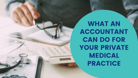 what-an-accountant-can-do-for-your-private-medical-practice